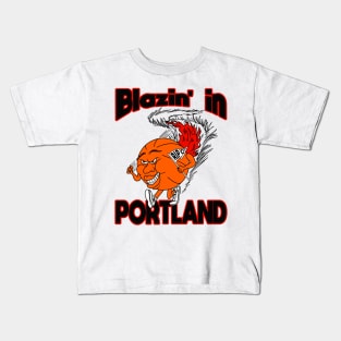 Blazin' In Portland Kids T-Shirt